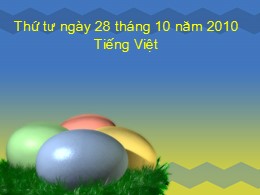 Bài giảng Tiếng Việt Lớp 1 - Bài 37: Ôn tập (Tiết 1) - Năm học 2010-2011