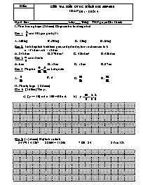 2 Đề kiểm tra định kỳ học kỳ II môn Toán Lớp 4 - Năm học 2009-2010 - Trường TH Nguyễn Chí Thanh (Có đáp án)