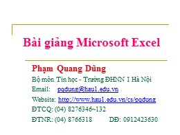 Bài giảng Microsoft Excel - Phạm Quang Dũng
