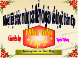 Bài giảng Toán Lớp 2 - Bài: Một phần tư - Năm học 2010-2011 - Nguyễn Thị Hương