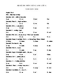 Bộ đề thi Tiếng Anh Lớp 4 - Năm học 2019-2020