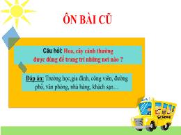 Bài giảng Công nghệ Lớp 4 - Bài 2: Một số loạ