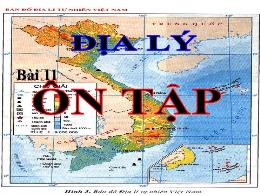 Bài giảng Địa lí Lớp 4 - Bài 23: Ôn tập