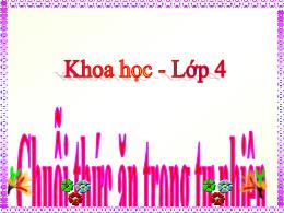 Bài giảng Khoa học Lớp 4 - Bài 66: Chuỗi thức