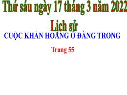 Bài giảng Lịch sử Lớp 4 - Bài 22: Cuộc khẩn h