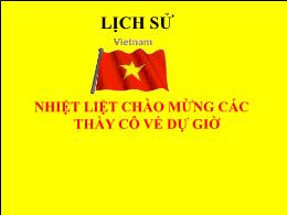 Bài giảng Lịch sử Lớp 4 - Bài: Nhà Hậu Lê và 