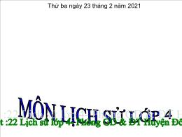 Bài giảng Lịch sử Lớp 4 - Tiết 22: Trường học