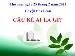 Bài giảng Luyện từ và câu Lớp 4 - Tuần 24 - B