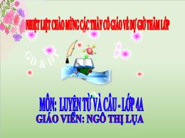 Bài giảng Luyện từ và câu Lớp 4 - Tuần 24: Dấ