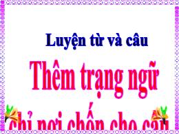 Bài giảng Luyện từ và câu Lớp 4 - Tuần 31 - B