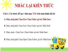 Bài giảng Tin học Lớp 4 (Kết nối tri thức với