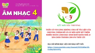 Bài giảng Âm nhạc 4 (Kết nối tri thức) - Chủ 