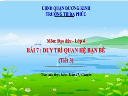 Bài giảng Đạo đức 4 (Kết nối tri thức) - Bài 