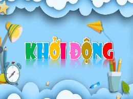 Bài giảng Đạo đức Lớp 4 (Kết nối tri thức) -