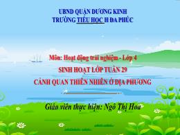 Bài giảng Hoạt động trải nghiệm 4 (Kết nối tr