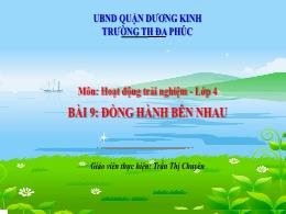 Bài giảng Hoạt động trải nghiệm Lớp 4 (Kết nố