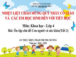 Bài giảng Khoa học 4 (Kết nối tri thức) - Bài