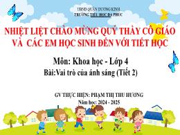 Bài giảng Khoa học 4 (Kết nối tri thức) - Bài