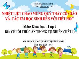 Bài giảng Khoa học 4 (Kết nối tri thức) - Bài