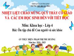 Bài giảng Khoa học 4 (Kết nối tri thức) - Bài