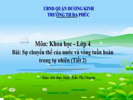 Bài giảng Khoa học 4 (Kết nối tri thức) - Bài