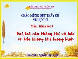 Bài giảng Khoa học 4 (Kết nối tri thức) - Bài