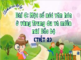 Bài giảng Lịch sử và Địa lí 4 (Kết nối tri th