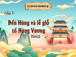 Bài giảng Lịch sử và Địa lí 4 (Kết nối tri th