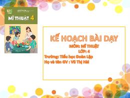 Bài giảng Mĩ thuật 4 (Kết nối tri thức) - Chủ