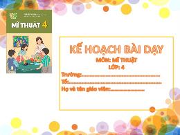 Bài giảng môn Mĩ thuật Lớp 4 (Kết nối tri thứ