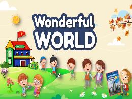 Bài giảng Tiếng Anh 3 (Wonderful world) - Uni