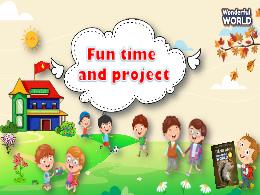 Bài giảng Tiếng Anh 4 (Wonderful world) - Uni