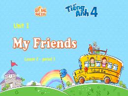 Bài giảng Tiếng Anh Lớp 4 (Global Success) - 