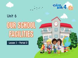 Bài giảng Tiếng Anh Lớp 4 (Global Success) -