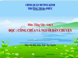 Bài giảng Tiếng Việt 4 (Đọc) Sách Kết nối tri