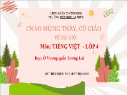 Bài giảng Tiếng Việt 4 (Đọc) Sách Kết nối tri