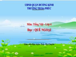 Bài giảng Tiếng Việt 4 (Đọc) Sách Kết nối tri