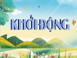 Bài giảng Tiếng Việt 4 (Kết nối tri thức) - B