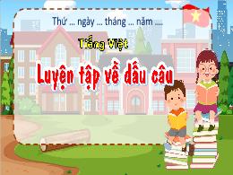 Bài giảng Tiếng Việt 4 (Kết nối tri thức) - B
