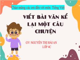 Bài giảng Tiếng Việt 4 (Kết nối tri thức) - B