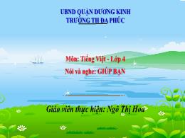 Bài giảng Tiếng Việt 4 (Nói và nghe) Sách Kết
