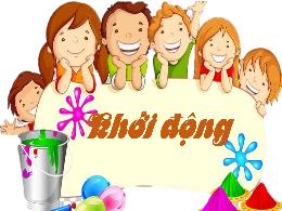 Bài giảng Tiếng Việt 4 (Nói và nghe) Sách Kết