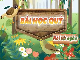 Bài giảng Tiếng Việt 4 (Nói và nghe) Sách Kết