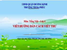 Bài giảng Tiếng Việt 4 (Viết) Sách Kết nối tr