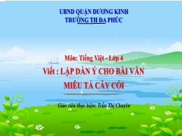 Bài giảng Tiếng Việt 4 (Viết) Sách Kết nối tr