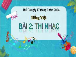 Bài giảng Tiếng Việt Lớp 4 (Đọc) Sách Kết nối