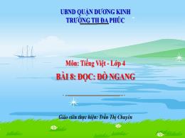 Bài giảng Tiếng Việt Lớp 4 (Đọc) Sách Kết nối