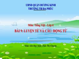 Bài giảng Tiếng Việt Lớp 4 (Luyện từ và câu) 