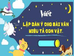 Bài giảng Tiếng Việt Lớp 4 (Viết) Sách Kết nố