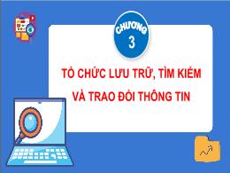 Bài giảng Tin học 4 (Chân trời sáng tạo) - Ch